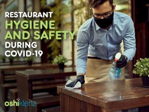 Restaurant Hygiene and Safety During Covid-19