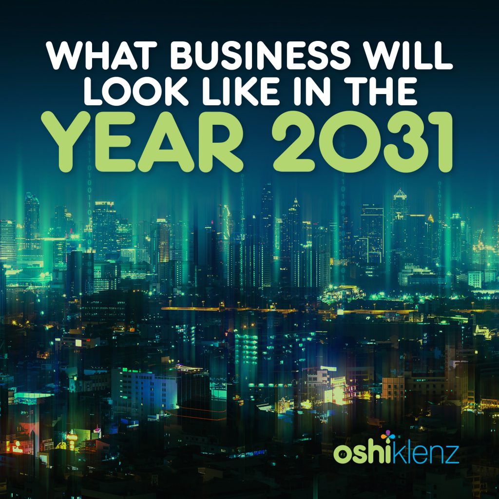 What Business Will Look Like in the Year 2031